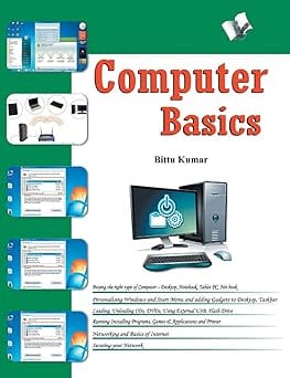 Computer Basics: For A Literate Living by V & S Publications (Bittu Kumar)